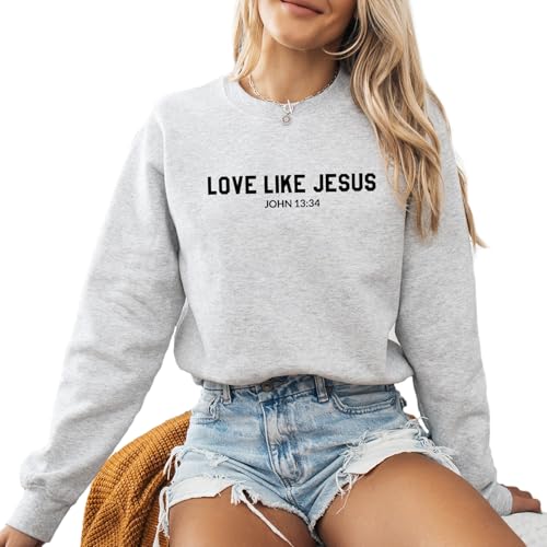 Love Like Jesus Christian Bible Sweatshirt Christian Long Sleeve Shirts Jesus Faith Cross Graphic Casual Loose Pullover Tops4