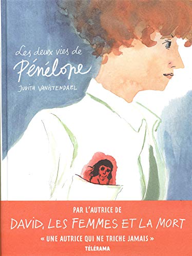 Télécharger Les deux vies de Pénélope - tome 0 - Les deux vies de Pénélope PDF