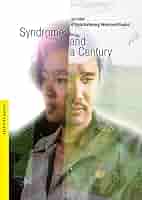 SYNDROMES AND A CENTURY DVD アピチャポン監督 Amazon.com