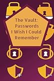 The Vault: Username, Password, and Website Journal Log -  Independently published