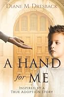 A Hand for Me 1963762282 Book Cover