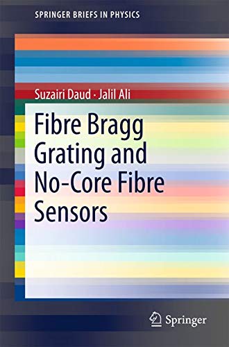 Buy Fibre Bragg Grating and No-Core Fibre Sensors — BookShops.in