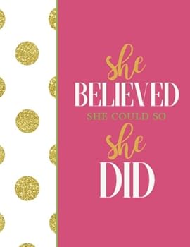 She Believed She Could So She Did: Bright Pink Gold Dots Notebook (8. 5 X 11 Large)