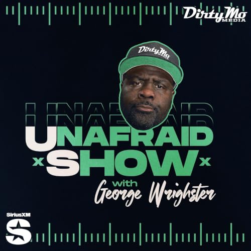 Unafraid Show with George Wrighster cover art