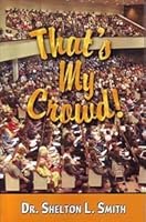 That's My Crowd! 0873988930 Book Cover