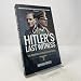 Hitler's Last Witness: The Memoirs of Hitler's Bodyguard