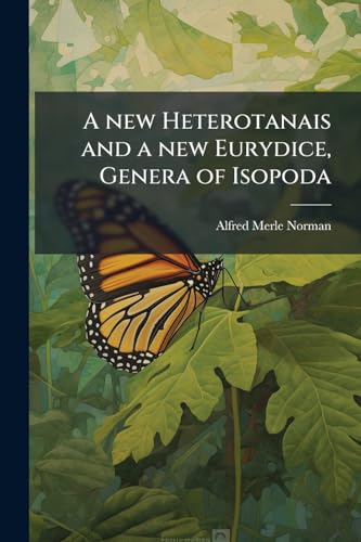 A New Heterotanais and a New Eurydice, Genera of Isopoda