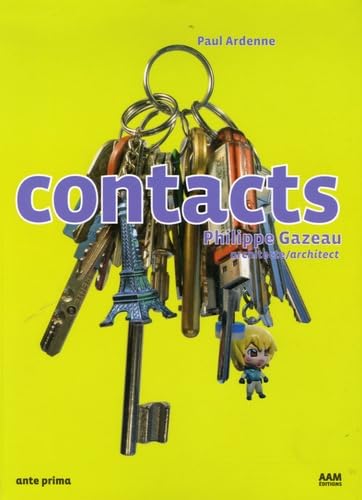 Preisvergleich Produktbild Contacts: Philippe Gazeau Architecte