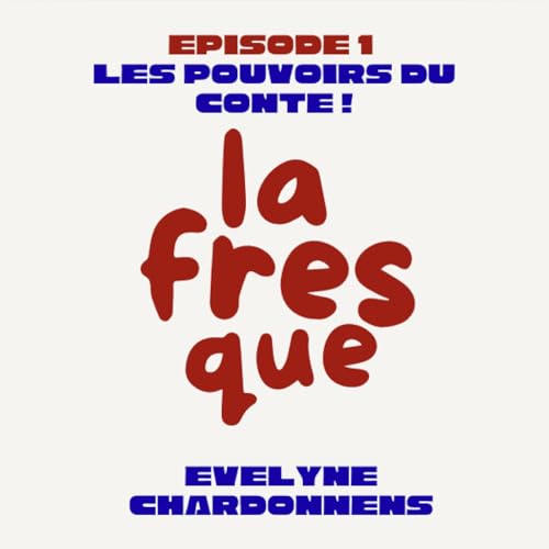 Voir un-e psy... ou &eacute;couter un conte ? Les pouvoirs de l'inconscient, avec Evelyne Chardonnens