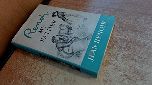 Renoir, My Father 0002117088 Book Cover