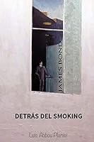 James Bond: Detrás del smoking 1517052556 Book Cover