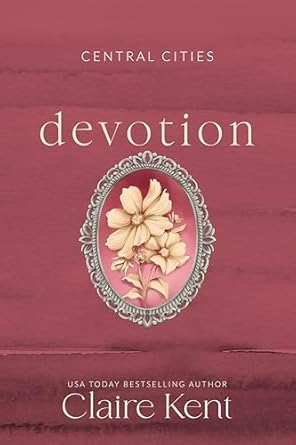 Devotion (Central Cities Book 1)