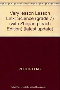 Paperback Very lesson Lesson Link: Science (grade 7) (with Zhejiang teach Edition) (latest update) Book