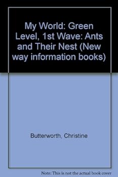 Paperback Ants and Their Nest (New Way Information Books) Book
