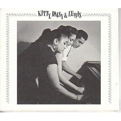 Kitty Daisy & Lewis