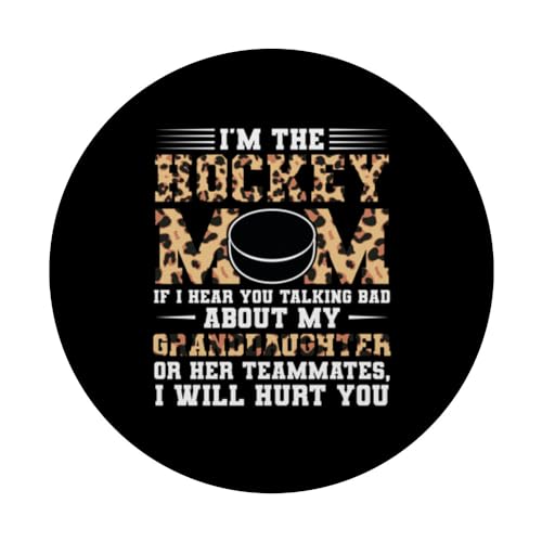 I'm the Hockey mom if I hear you talking bad Hockey mother PopSockets Swappable PopGrip, Black - Image 3