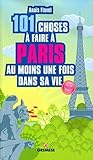  101 choses à faire à Paris au moins une fois dans sa vie