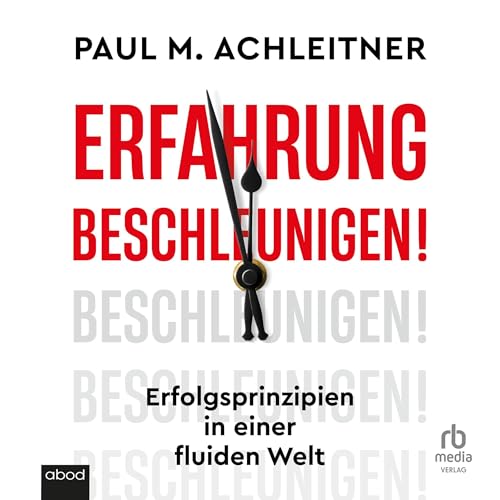 Erfahrung beschleunigen! Audiolibro Por Paul M. Achleitner, Jürgen Neubauer - translator arte de portada