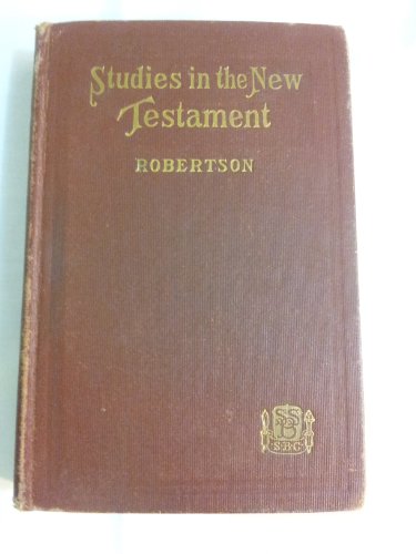 STUDIES IN THE NEW TESTAMENT A Handbook for Bib... B00086G14K Book Cover