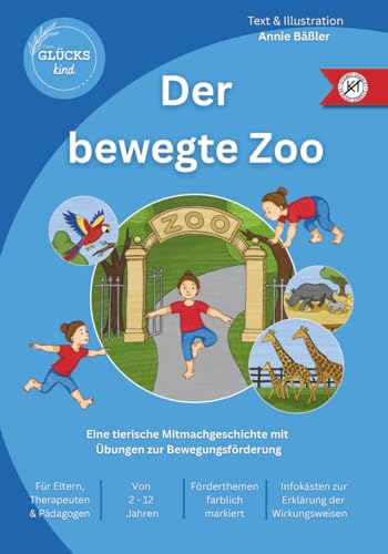 Der bewegte Zoo: Eine tierische Mitmachgeschichte mit Übungen zur Bewegungsförderung
