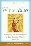 Winter Blues, Revised Edition: Everything You Need to Know to Beat Seasonal Affective Disorder