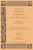 Treatise on Spiritual Journeying and Wayfaring