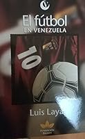 El fútbol en Venezuela 9806428463 Book Cover