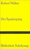 Der Spaziergang - Robert Walser