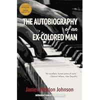The Autobiography of an Ex-Colored Man
