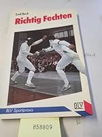Richtig Fechten 3405137349 Book Cover