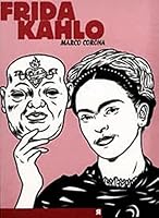 Frida Kahlo : Une biographie suréelle 2878270452 Book Cover