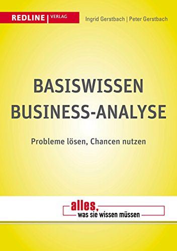 Redline Verlag - Basiswissen Business-Analyse: Probleme lösen, Chancen nutzen