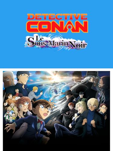 Détective Conan : le sous-marin noir