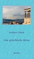 Eine Griechische Reise 3746917409 Book Cover