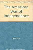 The American War of Independence 0340227508 Book Cover