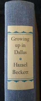 Hardcover Growing Up in Dallas Book