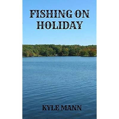FISHING ON HOLIDAY
