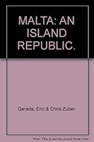 MALTA: AN ISLAND REPUBLIC. B001DE9BNY Book Cover