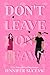 Don't Leave (Stay Book 2)