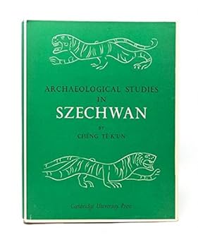 Hardcover Archeological Studies in Szechwan Book