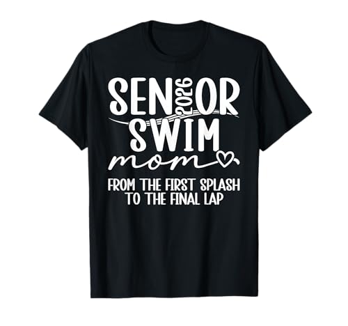 Proud Swim Senior Mom 2026 Mom of A Senior Swimmer Mama 2026 T-Shirt