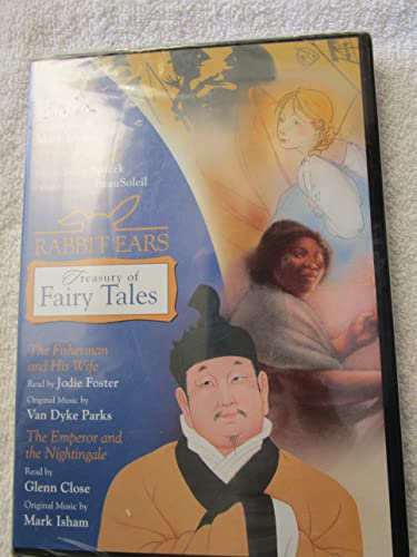 Rabbit Ears Treasury of Fairy Tales and Other Stories: Thumbelina, The Talking Eggs, The Fisherman and His Wife, The Emperor and the Nightingale