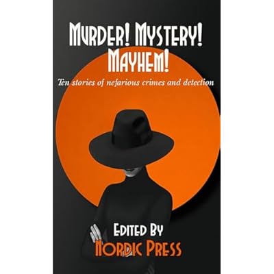 Murder! Mystery! Mayhem