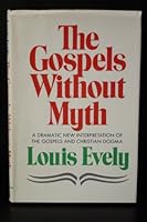 The Gospels without myth B0006DYOXA Book Cover
