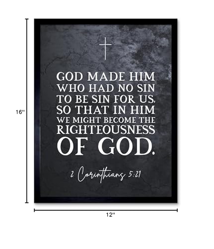 Artery8 2 Corinthians 5:21 God Made Him Who Had No Sin Christian Bible Verse Quote Scripture Typography Art Print Framed Poster Wall Decor 12x16 inch