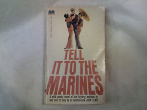 Tell It To The Marines B000ZFPUIM Book Cover