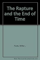 The Rapture and the End of Time 0533085039 Book Cover