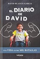 El diario de David: una vida entre mil batallas 841789795X Book Cover