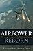 Produktbild Airpower Reborn: The Strategic Concepts of John Warden and John Boyd (History of Military Aviation)