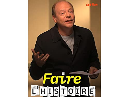 Faire l'histoire - Par le prisme des objets - Saison 0
